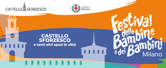 Alimenta l'Amore al Festival delle Bambine e dei Bambini 2026 al Castello Sforzesco